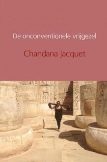 De onconventionele vrijgezel - Boek Chandana Jacquet (9402175008)