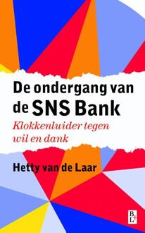 De ondergang van de SNS Bank - Boek Hetty van de Laar (9461561458)