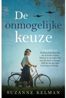 De Onmogelijke Keuze - Suzanne Kelman