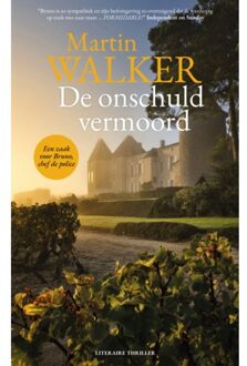 De Onschuld Vermoord - Een Zaak Voor Bruno, Chef De Police - Martin Walker