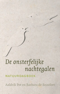 De onsterfelijke nachtegalen - Boek Aaldrik Pot (9492190451)