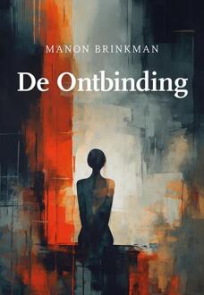 De Ontbinding - Manon Brinkman