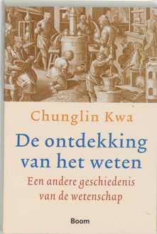 De ontdekking van het weten - Boek Chunglin Kwa (9085061415)