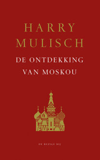 De ontdekking van Moskou - Boek Harry Mulisch (9023496965)
