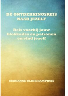De ontdekkingsreis naar jezelf - (ISBN:9789492632128)