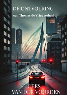 De ontvoering -  Cees van der Voorden (ISBN: 9789403778631)