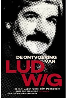 De Ontvoering Van Ludwig - Kim Palmaccio