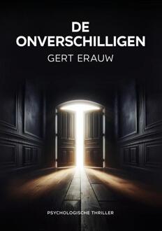 De onverschilligen -  Gert Erauw (ISBN: 9789083373553)