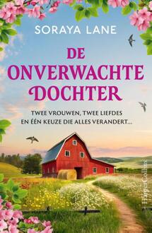 De onverwachte dochter -  Soraya Lane (ISBN: 9789402776935)