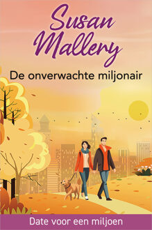 De onverwachte miljonair -  Susan Mallery (ISBN: 9789402573831)