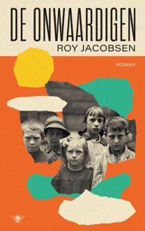 De onwaardigen -  Roy Jacobsen (ISBN: 9789403132686)