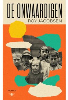 De Onwaardigen - Roy Jacobsen