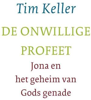 De Onwillige Profeet - (ISBN:9789051945751)