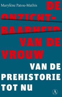 De Onzichtbaarheid Van De Vrouw - Marylène Patou Mathis