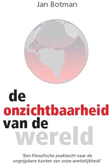 De onzichtbaarheid van de wereld - (ISBN:9789493230873)