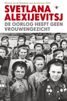 De oorlog heeft geen vrouwengezicht - Boek Svetlana Alexijevitsj (9023499522)