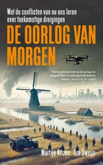 De oorlog van morgen -  Martijn Kitzen, Tim Sweijs (ISBN: 9789463824088)