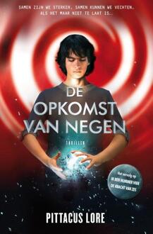 De opkomst van Negen - Boek Pittacus Lore (9400502079)