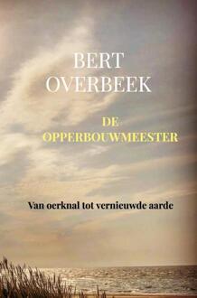 De Opperbouwmeester - (ISBN:9789463861243)