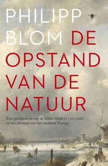 De opstand van de natuur - eBook Philipp Blom (9023449088)