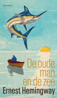 De oude man en de zee -  Ernest Hemingway (ISBN: 9789025477974)