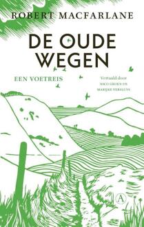 De Oude Wegen - Robert Macfarlane