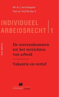 De Overeenkomsten Tot Het Verrichten Van Arbeid - Individueel Arbeidsrecht - J. van Drongelen