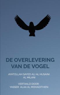 De overlevering van de vogel - (ISBN:9789403605210)