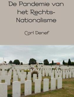 De Pandemie van het Rechts-Nationalisme - (ISBN:9789402166507)