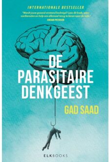 De Parasitaire Denkgeest - Gad Saad