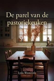 De parel van de pastoriekeuken -  Lyda Westerink (ISBN: 9789463656139)