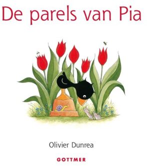 De Parels Van Pia - Gonnie & Vriendjes - Olivier Dunrea