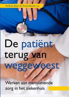 De patiënt terug van weggeweest - Boek Andries Baart (9088505438)