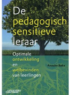 De Pedagogisch Sensitieve Leraar - Anouke Bakx