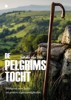 De pelgrimstocht -  Selma van Dijk (ISBN: 9789465289618)