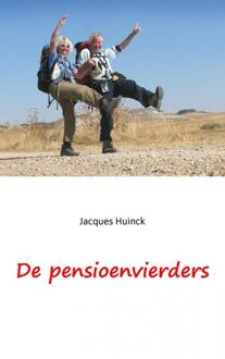 De pensioenvierders - Boek Jacques Huinck (9462545898)