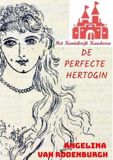 De Perfecte Hertogin - Angelina Van Rodenburgh