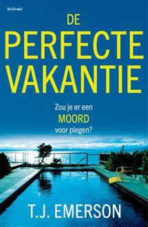 De perfecte vakantie -  T.J. Emerson (ISBN: 9789044396225)
