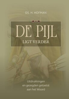 De pijl ligt verder - H. Hofman - ebook
