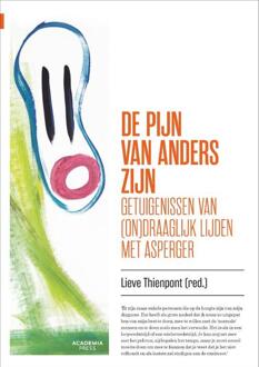 De pijn van anders zijn -  Lieve Thienpont (ISBN: 9789401420235)