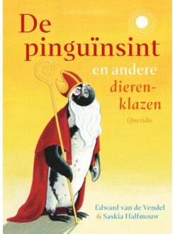 De Pinguïnsint En Andere Dierenklazen - Edward van de Vendel