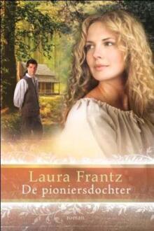 De pioniersdochter - Boek Laura Frantz (9029704632)