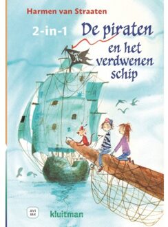 De Piraten En Het Verdwenen Schip - Lekker Lezen Met Kluitman - Harmen van Straaten