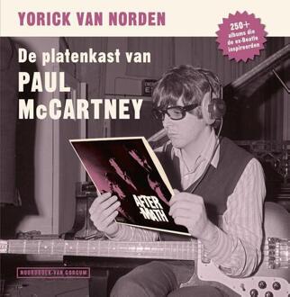 De platenkast van Paul McCartney -  Yorick van Norden (ISBN: 9789464712513)