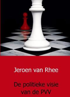 De politieke visie van de PVV - Boek Jeroen van Rhee (9080876801)