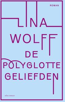 De polyglotte geliefden - Boek Lina Wolff (9025451241)
