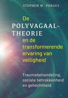 De polyvagaaltheorie en de transformerende kracht van je veilig voelen - Boek Stephen W. Porges (9463160396)