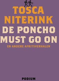 De Poncho Must Go On - (ISBN:9789057599422)