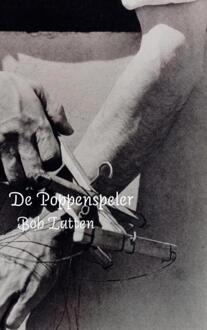 De Poppenspeler - Boek Bob Latten (9402156232)