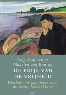 De prijs van de vrijheid - Boek Joep Dohmen (9026323360)